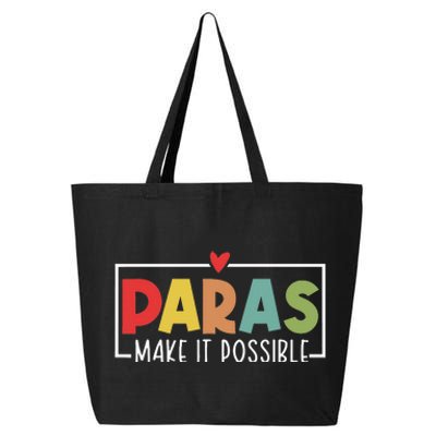 Paras Make It Possible Teacher Paraprofessional 25L Jumbo Tote