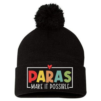 Paras Make It Possible Teacher Paraprofessional Pom Pom 12in Knit Beanie