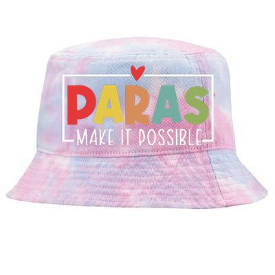 Paras Make It Possible Teacher Paraprofessional Tie-Dyed Bucket Hat