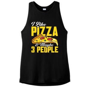 Pizza Making I Like Pizza And Maybe 3 People Pizza Lover Gift Ladies PosiCharge Tri-Blend Wicking Tank