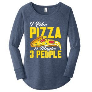 Pizza Making I Like Pizza And Maybe 3 People Pizza Lover Gift Women's Perfect Tri Tunic Long Sleeve Shirt