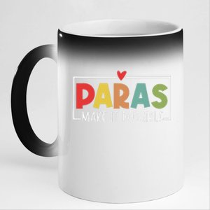 Paras Make It Possible Teacher Paraprofessional Paraeducator 11oz Black Color Changing Mug