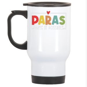 Paras Make It Possible Teacher Paraprofessional Paraeducator Stainless Steel Travel Mug