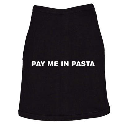 Pay Me In Pasta Doggie Tank