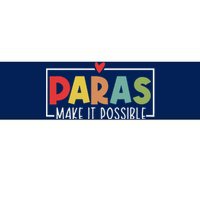 Paras Make It Possible Teacher Paraprofessional Paraeducator Bumper Sticker