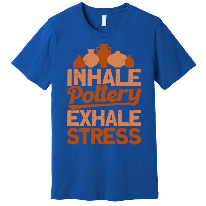 Pottery Makers Inhale Pottery Exhale Stress Pottery Clay Gift Premium T-Shirt