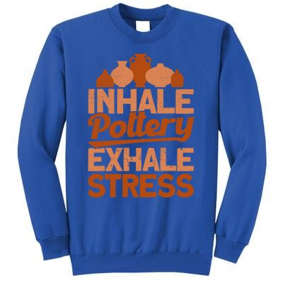 Pottery Makers Inhale Pottery Exhale Stress Pottery Clay Gift Tall Sweatshirt