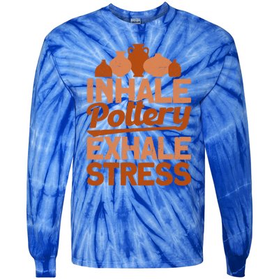 Pottery Makers Inhale Pottery Exhale Stress Pottery Clay Gift Tie-Dye Long Sleeve Shirt