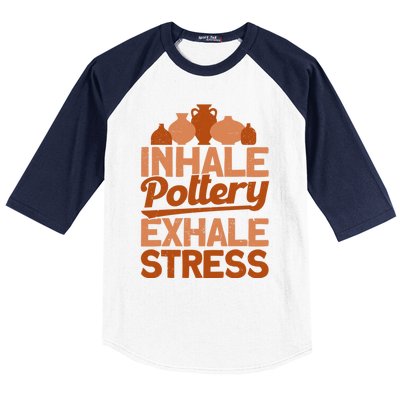 Pottery Makers Inhale Pottery Exhale Stress Pottery Clay Gift Baseball Sleeve Shirt