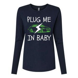 Plug Me In Baby, EV Life, Eco Mode, Drive EVs, Electric Vehicle Womens Cotton Relaxed Long Sleeve T-Shirt