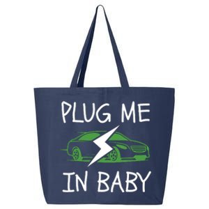 Plug Me In Baby, EV Life, Eco Mode, Drive EVs, Electric Vehicle 25L Jumbo Tote