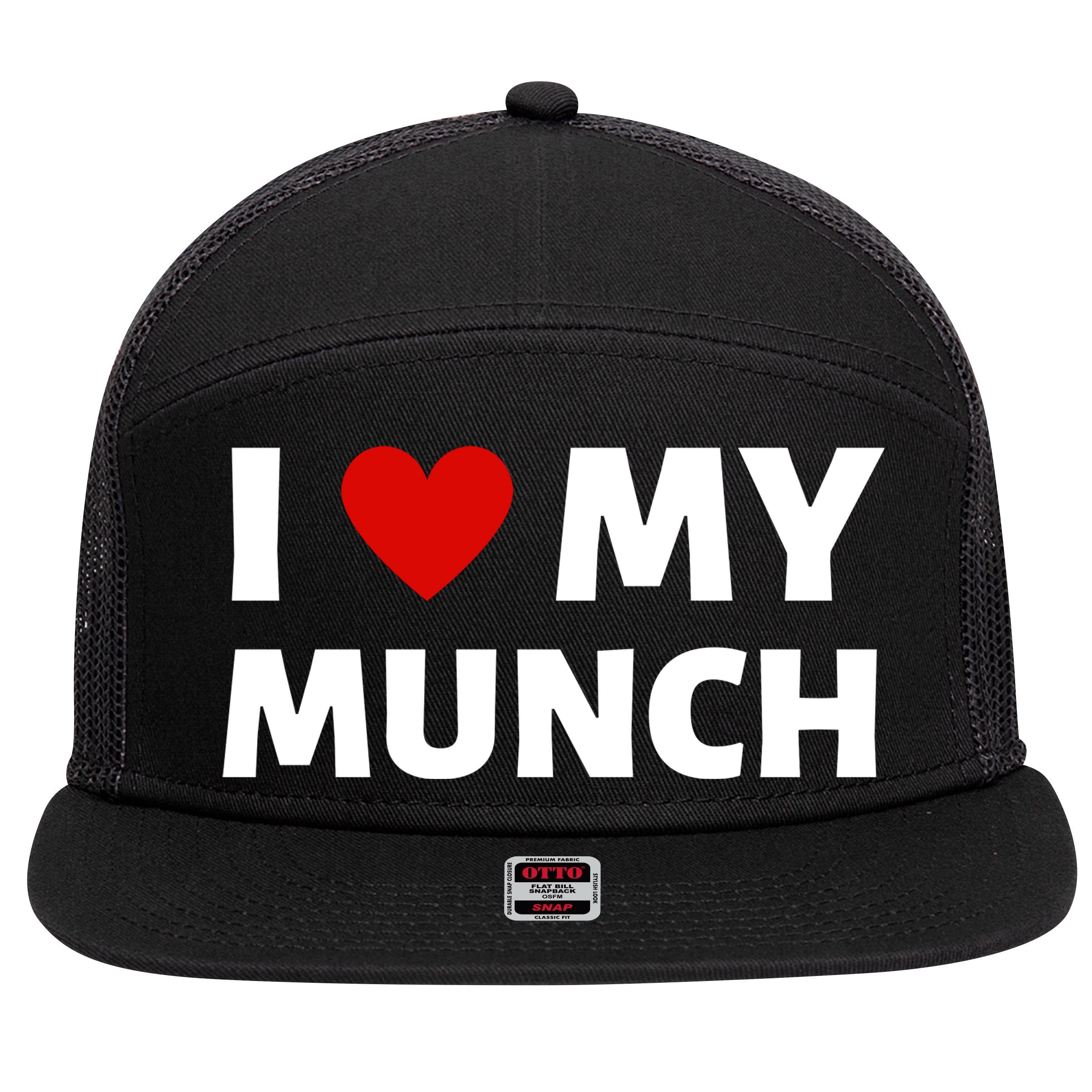 Proud Munch I Love My Munch I Heart My Munch 7 Panel Mesh Trucker Snapback Hat