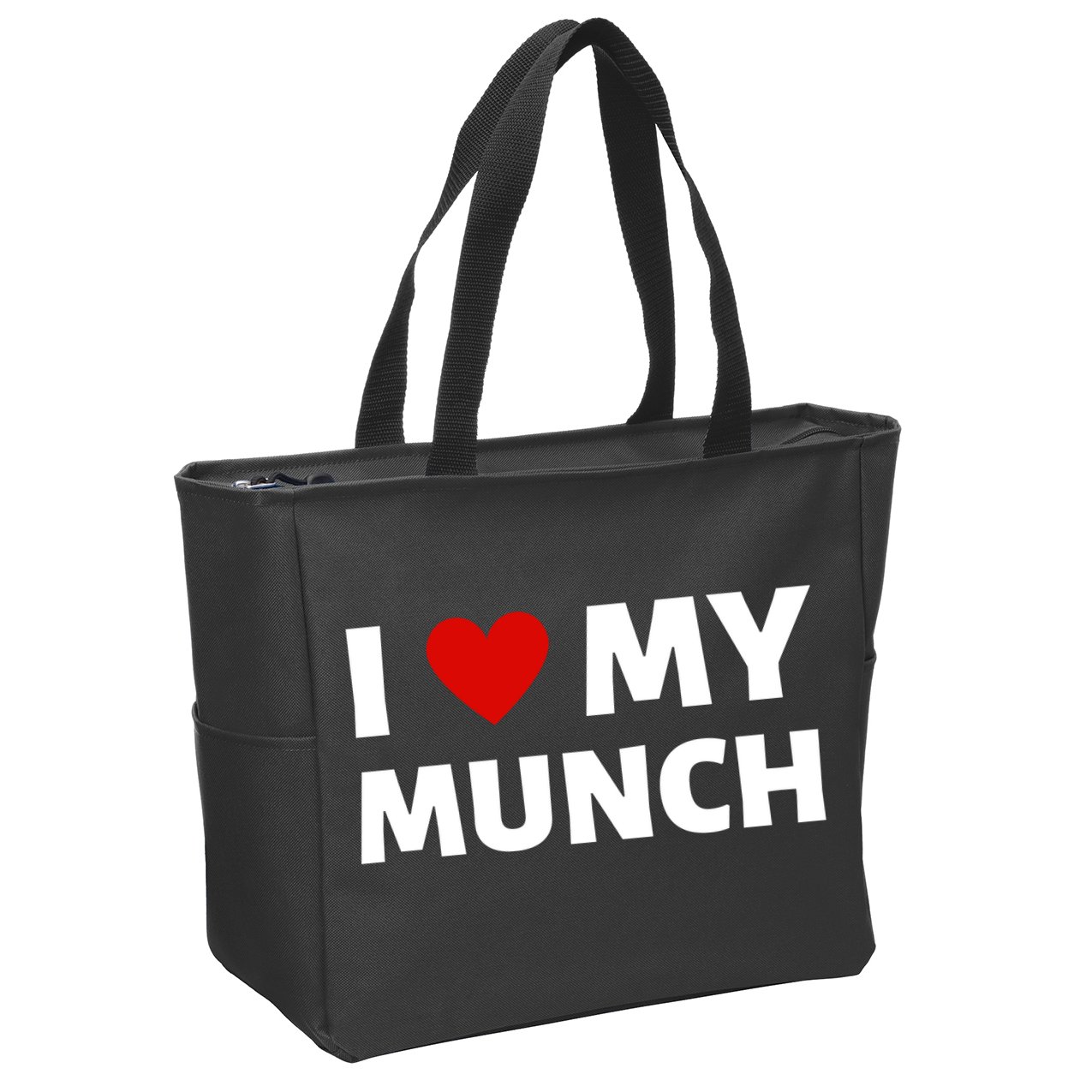 Proud Munch I Love My Munch I Heart My Munch Zip Tote Bag