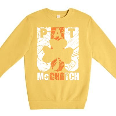 Pat McCrotch Irish Pub Leprechaun Funny St Patricks Day Premium Crewneck Sweatshirt