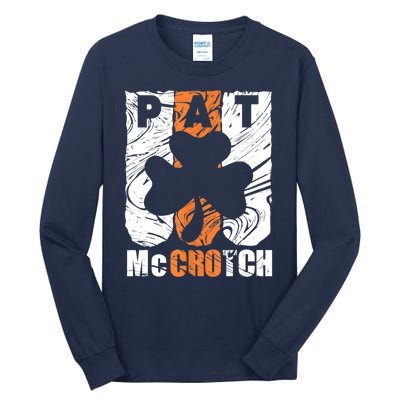 Pat McCrotch Irish Pub Leprechaun Funny St Patricks Day Tall Long Sleeve T-Shirt