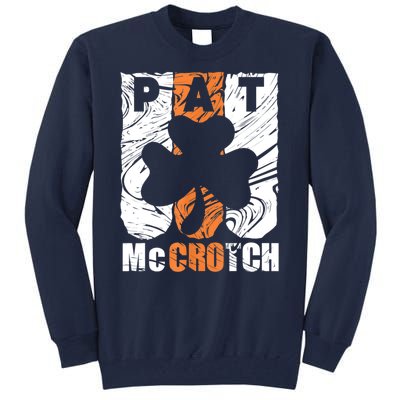 Pat McCrotch Irish Pub Leprechaun Funny St Patricks Day Tall Sweatshirt