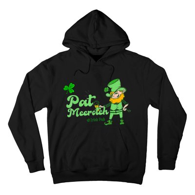 Pat McCrotch Irish Pub Leprechaun Funny St Patricks Day Hoodie