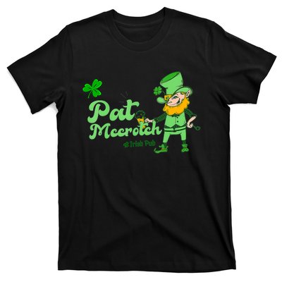 Pat McCrotch Irish Pub Leprechaun Funny St Patricks Day T-Shirt