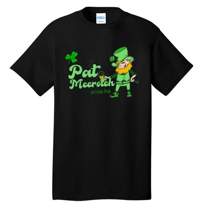 Pat McCrotch Irish Pub Leprechaun Funny St Patricks Day Tall T-Shirt