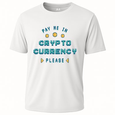 Pay Me In Crypto Currency Please Performance Shirt