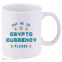 Pay Me In Crypto Currency Please 11oz C Handle Ceramic Mug