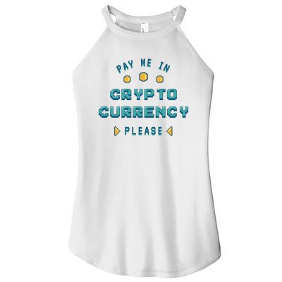 Pay Me In Crypto Currency Please Women’s Perfect Tri Rocker Tank