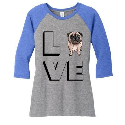 Pug Mama I Love My Pug Love Great Gift Women's Tri-Blend 3/4-Sleeve Raglan Shirt