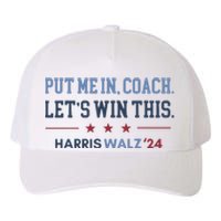 Put Me In Coach Let’S Win This Kamala Harris Walz Waltz 2024 Yupoong Adult 5-Panel Trucker Hat