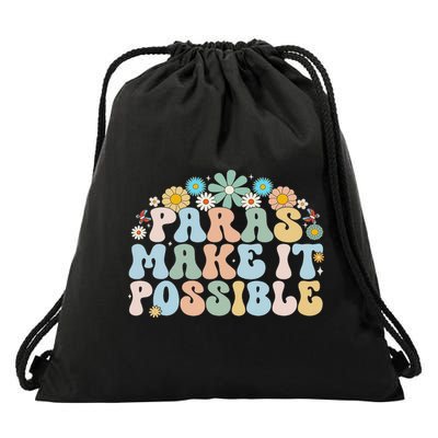 Paras Make It Possible Teacher Paraprofessional Paraeducator Drawstring Bag