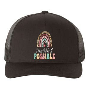 Paras Make It Possible Teacher Paraprofessional Paraeducator Yupoong Adult 5-Panel Trucker Hat