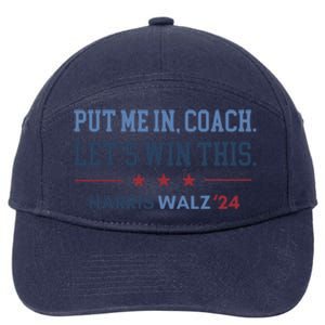 Put Me In Coach Let’S Win This Kamala Harris Walz Waltz 2024 7-Panel Snapback Hat