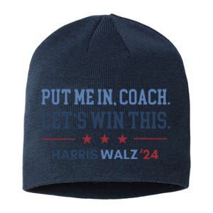 Put Me In Coach Let’S Win This Kamala Harris Walz Waltz 2024 Sustainable Beanie