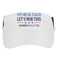 Put Me In Coach Let’S Win This Kamala Harris Walz Waltz 2024 Adult Drive Performance Visor