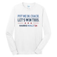 Put Me In Coach Let’S Win This Kamala Harris Walz Waltz 2024 Tall Long Sleeve T-Shirt