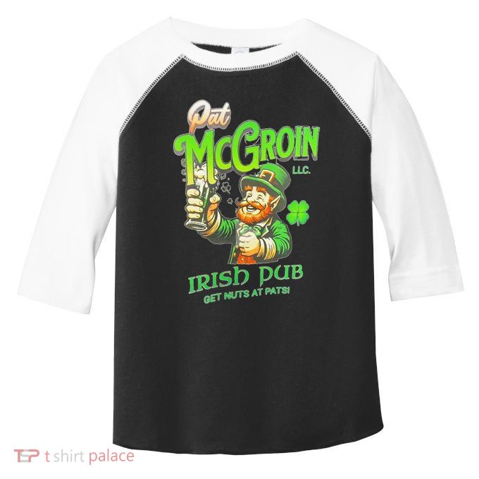 Pat Mcgroin Irish Pub St Patricks Day Dirty Adult Drink Toddler Fine Jersey T-Shirt
