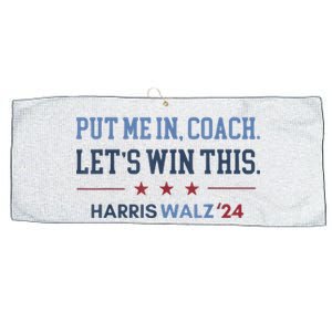 Put Me In Coach Let’S Win This Kamala Harris Walz Waltz 2024 Large Microfiber Waffle Golf Towel