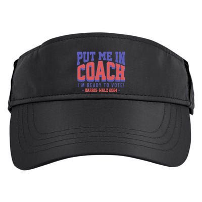 Put Me In Coach IM Ready To Vote! Funny Appreal Adult Drive Performance Visor