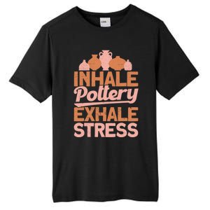 Pottery Makers Inhale Pottery Exhale Stress Pottery Clay Funny Gift Tall Fusion ChromaSoft Performance T-Shirt