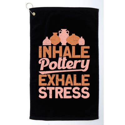 Pottery Makers Inhale Pottery Exhale Stress Pottery Clay Funny Gift Golf Towel