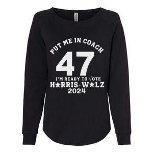 Put Me In Coach 47 Im Ready To Vote Womens California Wash Sweatshirt