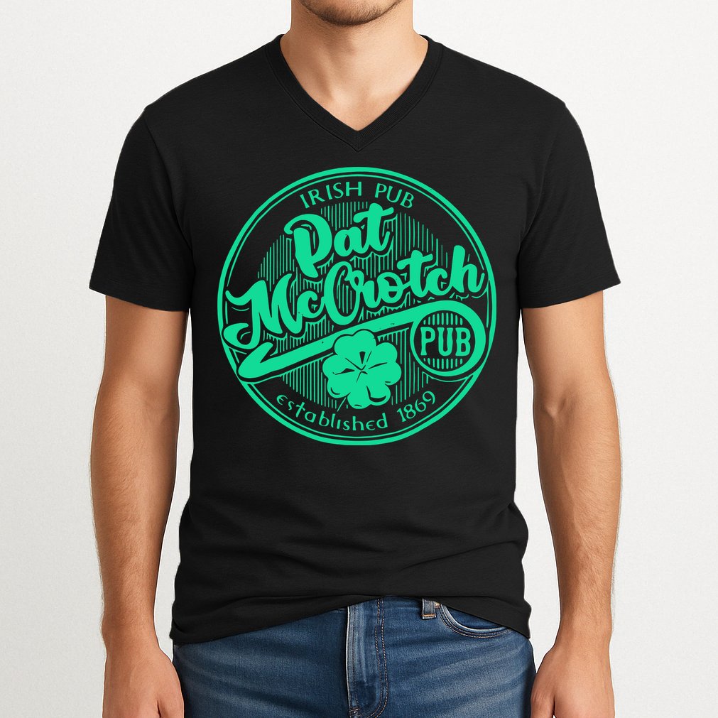 Pat Mccrotch Irish Pub Funny St PatrickS Day Dirty Adult V-Neck T-Shirt