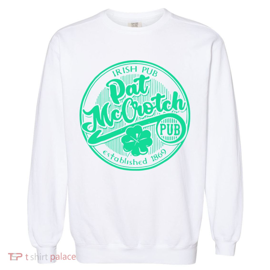Pat Mccrotch Irish Pub Funny St PatrickS Day Dirty Adult Garment-Dyed Sweatshirt