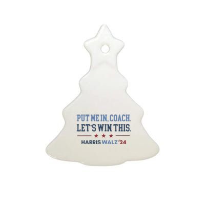 Put Me In Coach Let’S Win This Kamala Harris Walz Waltz 2024 Ceramic Tree Ornament