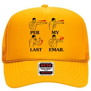 Per My Last Email Funny Men Costumed High Crown Mesh Back Trucker Hat