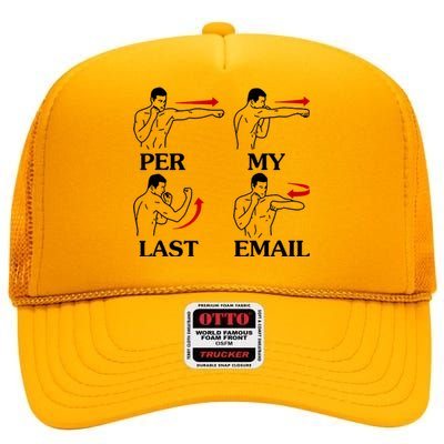 Per My Last Email Funny Men Costumed High Crown Mesh Back Trucker Hat