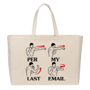 Per My Last Email Funny Men Costumed Cotton Canvas Jumbo Tote