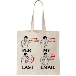 Per My Last Email Funny Men Costumed Tote Bag