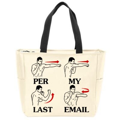 Per My Last Email Funny Men Costumed Zip Tote Bag