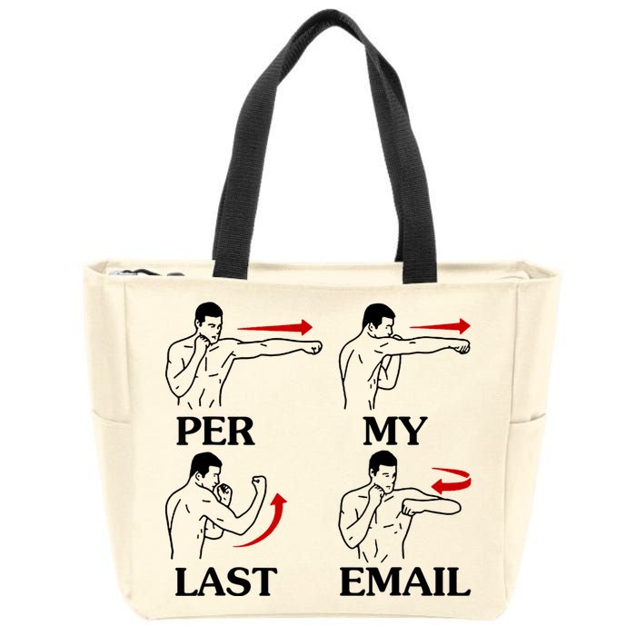 Per My Last Email Funny Men Costumed Zip Tote Bag