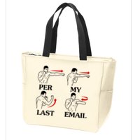Per My Last Email Funny Men Costumed Zip Tote Bag